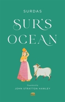 Sur’s Ocean: Classic Hindi Poetry in Translation 0674290178 Book Cover