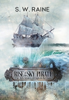 Rise of the Sky Pirate 1969518022 Book Cover