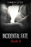 Incidental Fate Book 4 1737272431 Book Cover