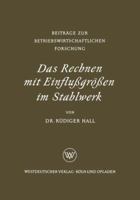 Das Rechnen Mit Einflussgrossen Im Stahlwerk 3322983765 Book Cover