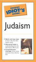 The Pocket Idiot's Guide to Judaism 0028644816 Book Cover