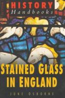 Stained Glass in England (Sutton History Paperbacks) 0584972938 Book Cover