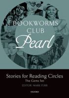 Bookworms Club Pearl: Stories for Reading Circles 0194720047 Book Cover