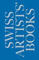 Swiss Artist' Books /franCais/anglais/allemand/italien 3753302120 Book Cover