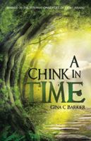A Chink in Time 1504363019 Book Cover