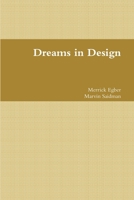 Dreams in Design 1312799609 Book Cover