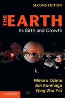 The Earth: Its Birth and Growth 1107600766 Book Cover