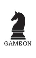 Game On: Game On - Notebook with Chess Piece Knight Silhouette Of Horse Head Doodle Diary Book Gift 107115947X Book Cover