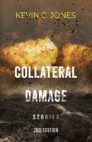 Collateral Damage: Stories 173786763X Book Cover