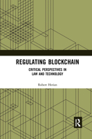 Regulating Blockchain: Critical Perspectives in Law and Technology 0367669811 Book Cover