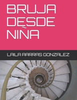 Bruja Desde Ni�a 1674786085 Book Cover