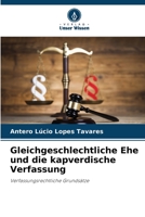 Gleichgeschlechtliche Ehe und die kapverdische Verfassung (German Edition) 6206460673 Book Cover