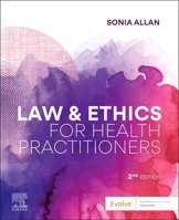 Law and Ethics for Health Practitioners 0729544257 Book Cover