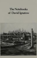 The Notebooks of David Ignatow 0935296220 Book Cover