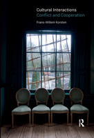 Cultural Interactions: Conflict and Cooperation 9463720383 Book Cover