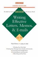 Writing Effective Letters, Memos, and E-mail (Barron's Business Success Series) 0764124536 Book Cover