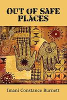 Out of Safe Places 0557790077 Book Cover
