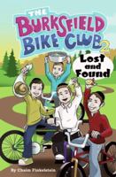 The Burksfield Bike Club: Book 2 - Lost and Found 193244369X Book Cover