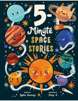 5-Minute Space Stories (5-Minute Discovery Stories) 1419779680 Book Cover