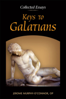 Keys to Galatians: Collected Essays 0814680704 Book Cover