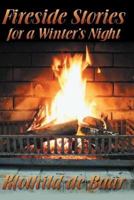Fireside Stories for a Winter's Night 1973927241 Book Cover