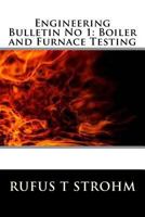 Engineering Bulletin No 1: Boiler and Furnace Testing 150891379X Book Cover