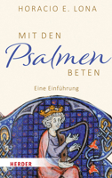 Mit Den Psalmen Beten: Eine Einfuhrung 3451391074 Book Cover