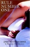 Rule Number One: A Harrison Pius Mystery 0595393861 Book Cover