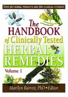The Handbook of Clinically Tested Herbal Remedies, Volumes 1 & 2 0415652464 Book Cover