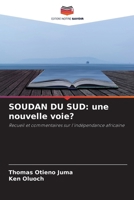 Soudan Du Sud: une nouvelle voie? (French Edition) 663021241X Book Cover