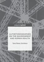 Autoethnographies on the Environment and Human Health 3319690256 Book Cover