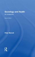 Sociology and Health: An Introduction 0415415624 Book Cover