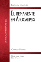 El remanente en Apocalipsis (Estudios En Apocalipsis) (Spanish Edition) B0GZFVZWYS Book Cover