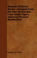 Memoirs of Doctor Burney: Arranged from His Own Manuscripts, from Family Papers, and from Personal Recollections 1142124347 Book Cover