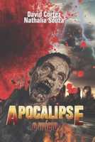 Apocalipse O Inicio 6500023641 Book Cover