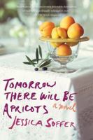 Tomorrow There Will Be Apricots 0547759266 Book Cover