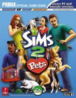 Sims 2 Pets (Prima Official Game Guide) 0761554521 Book Cover