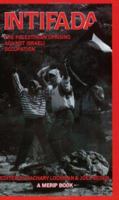 Intifada the Palestinian Uprising Against Israel Occupation 0896083632 Book Cover