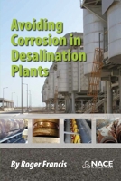 Avoiding Corrosion in Desalination Plants 1575903903 Book Cover