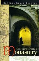 The View from a Monastery 1573221341 Book Cover