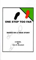One Step Too Far 1585005533 Book Cover