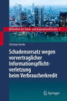 Schadensersatz Wegen Vorvertraglicher Informationspflichtverletzung Beim Verbraucherkredit 3642391206 Book Cover