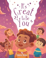 Its Great to be you B0FQR1P7G8 Book Cover