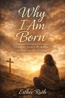 Why I am born B0GGJFR9GM Book Cover