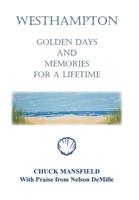 WESTHAMPTON: Golden Days and Memories for a Lifetime 1669822508 Book Cover