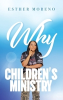Why CHILDREN'S MINISTRY B0FQTNP7T3 Book Cover