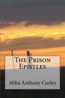 The Prison Epistles 1548595497 Book Cover