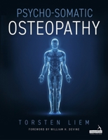 Psycho-Somatic Osteopathy 1399830481 Book Cover