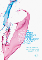 Financial Management and Corporate Governance from the Feminist Ethics of Care Perspective 3319335170 Book Cover