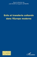 Exils et transferts culturels dans l'Europe moderne (Cahiers de la Nouvelle Europe) (French Edition) 2343064954 Book Cover
